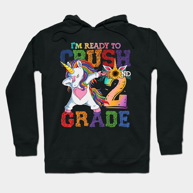 I'm ready to Crush 2nd Grade Unicorn Funny Back to School Hoodie by TeeBlade